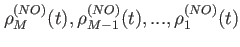 $ \rho_M^{(NO)}(t), \rho_{M-1}^{(NO)}(t),...,\rho_1^{(NO)}(t)$